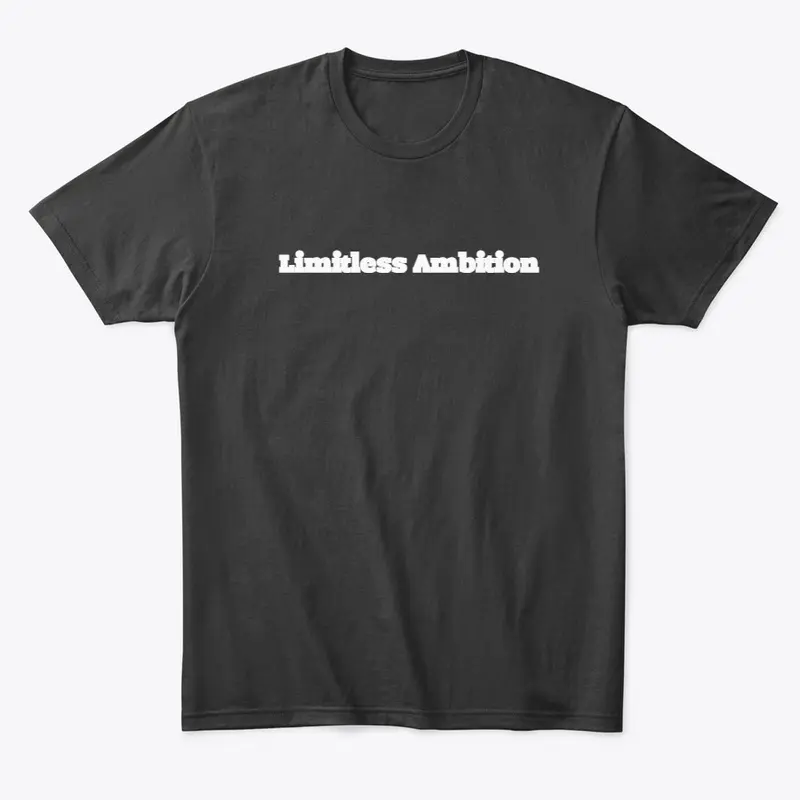 Limitless Ambition (Black)